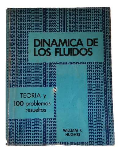 Dinámica De Los Fluidos, William Hughes, Schaum, En Físico