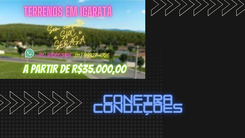 Imagem 1 de 7 de Gabs Lote Com Vista Para O Lago E 500m Da Represa De Igaratá