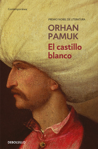 El Castillo Blanco - Pamuk, Orhan  - *