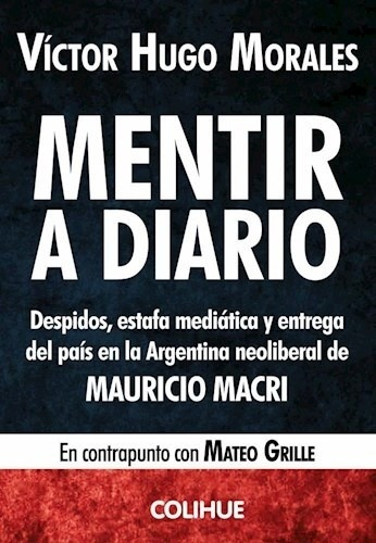 Mentir A Diario - Victor Hugo Morales