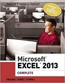 Microsoft Excel 2013 Complete (shelly Cashman Series)