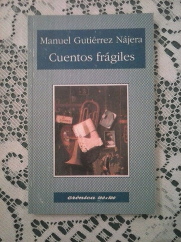 Manuel Gutierrez Najera  -  Cuentos Fragiles