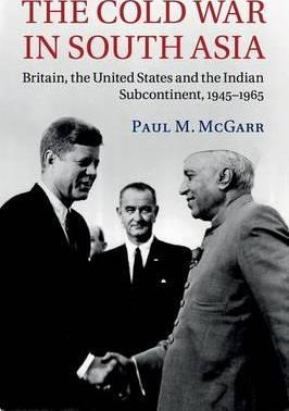 Libro The Cold War In South Asia - Paul M. Mcgarr