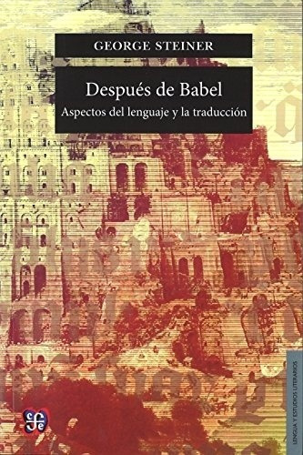Despues De Babel - George Steiner
