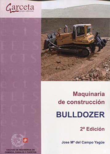 Libro Maquinaria De Construcción Bulldozer De José Mª Del Ca
