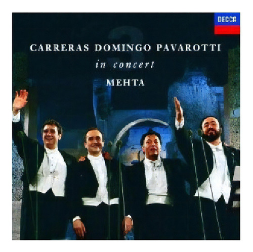 Cd Carreras, Domingo*, Pavarotti, Mehta en concierto