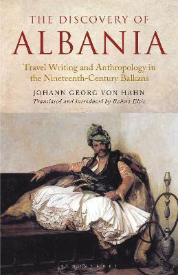 Libro The Discovery Of Albania : Travel Writing And Anthr...