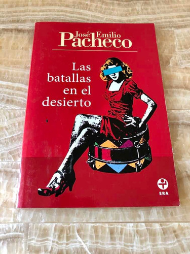 Libro Las Batallas En El Desierto - José Emilio Pacheco | Meses sin  intereses