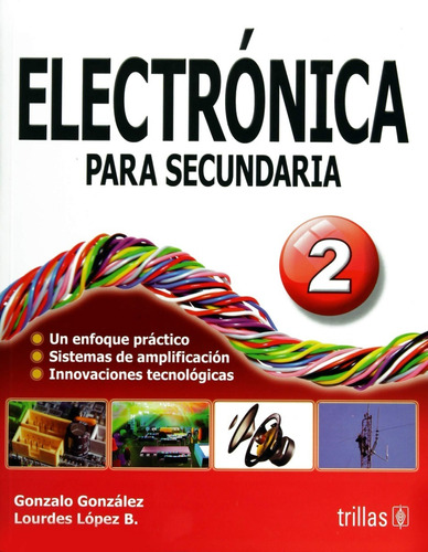 Electrónica Para Secundaria 2 Editorial Trillas