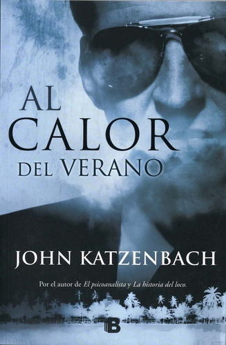 Al Calor Del Verano  John Katzenbach