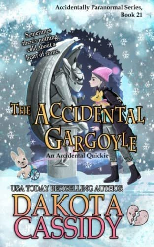 The Accidental Gargoyle An Accidental Quickie -..., de Cassidy, Dakota. Editorial Independently Published en inglés