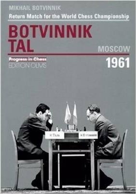 World Championship Return Match Botvinnik V Tal, Moscow 1...