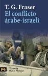 Conflicto Arabe Israeli (coleccion Historia 4261) - Fraser