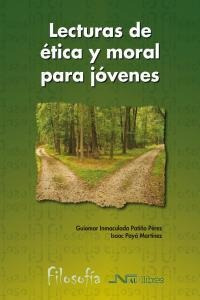 Lecturas De Etica Y Moral Para Jovenes - Patiño Perez, G...