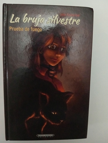Saga: La Bruja Silvestre (3 Libros)