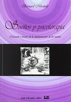 Comprar Libro Sue Os Y Psicoterapia De Mirande Bernard Grupo Contine