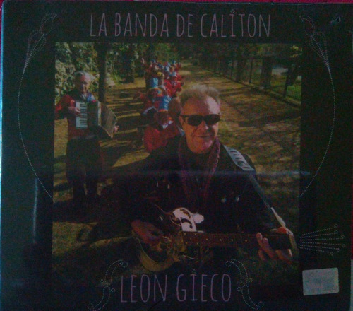 Cd León Gieco  La Banda De Caliton 