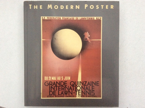 The Modern Poster. Stuart Wrede. 