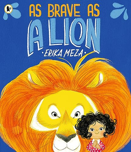 Libro As Brave As A Lion De Meza Erika  Walker Books