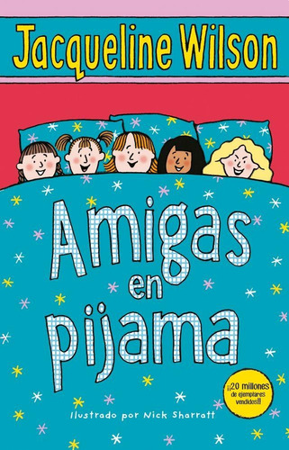 Amigas En Pijama - Jacqueline Wilson