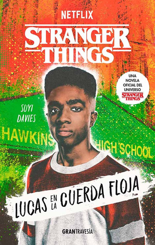 Stranger Things: Lucas En La Cuerda Floja - Davies, Suyi