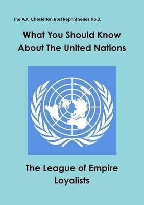 What You Should Know About The United Nations - League Of...