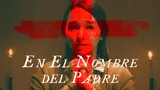 En el nombre del padre