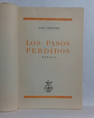 Imagen 3 de 6 de Los Pasos Perdidos Por Alejo Carpentier