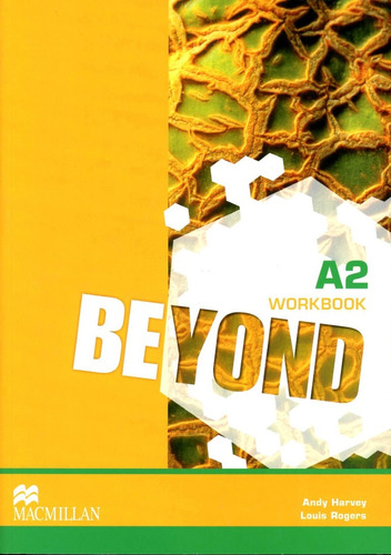 Beyond A2 - Workbook - Harvey Andy / Roger