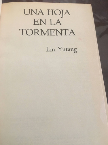 Una Hoja En La Tormenta - Lin Yutang - Tapa Dura