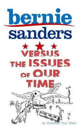 Libro Bernie Sanders And The Issues Of Our Time - Stephen...