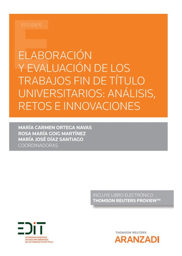 Elaboracion Y Evaluacion De Los Trabajos Fin De Titulo Unive