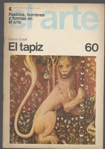 Arte - El Tapiz - Gracia Cutulli - Historia Evolucion Tecnic
