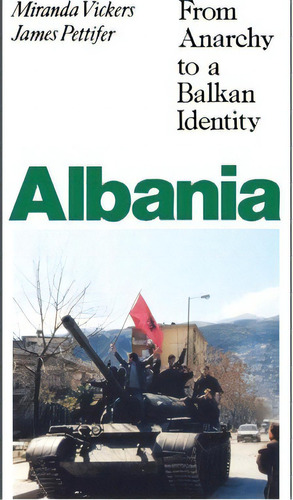 Albania (with New Postscript), De Miranda Vickers. Editorial New York University Press, Tapa Blanda En Inglés