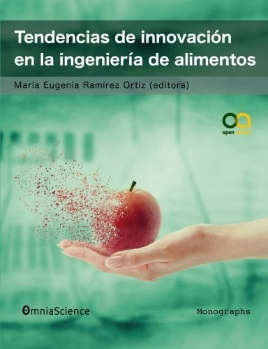 Libro Tendencias De Innovación En La Ingeniería De Aliment