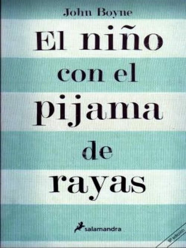 El Niño Con El Pijama De Rayas - Boyne John (libro)