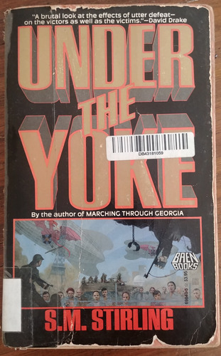 Under The Yoke, Edicion 1989, S. M. Stirling, En Ingles.