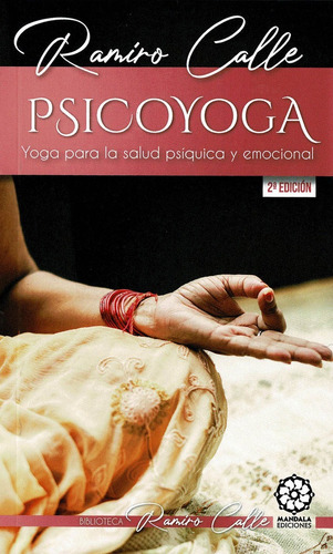 Libro Psicoyoga. Yoga Para La Salud Psã­quica Y Emocional