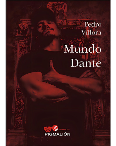 Mundo Dante, De Víllora, Pedro. Grupo Editorial Sial Pigmalión, S.l., Tapa Blanda En Español