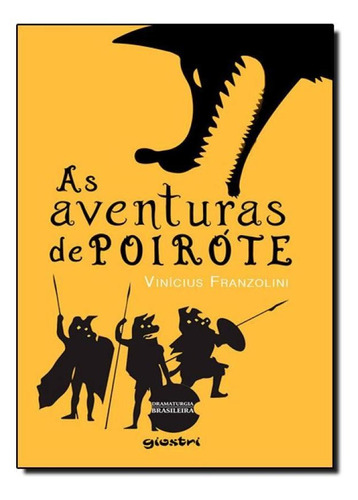 Aventuras De Poiróte, As, De Vinícius Franzolini. Editora Giostri, Capa Mole Em Português