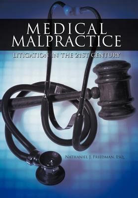 Libro Medical Malpractice Litigation In The 21st Century ...