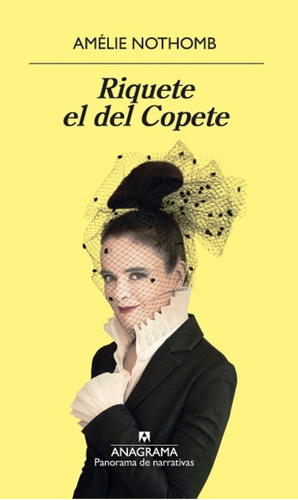 Riquete El Del Copete De Amélie Nothomb