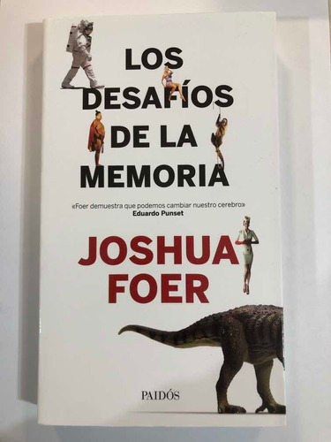 Los Desafíos De La Memoria - Joshua Foer