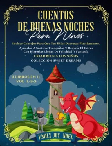 Libro: Cuentos De Buenas Noches Para Niños 3 Libros En 1: A