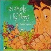 Libro El Gigante Y Las Flores De Rodrigo Folgueiras