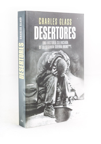 Desertores - Charles Glass Ed Ariel 