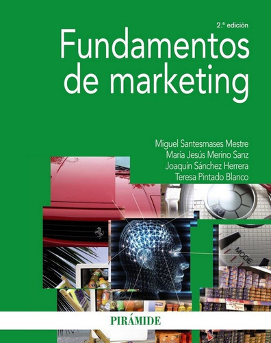 Fundamentos De Marketing, De Santesmases Mestre, Miguel. Editorial Ediciones Pirámide, Tapa Blanda En Español