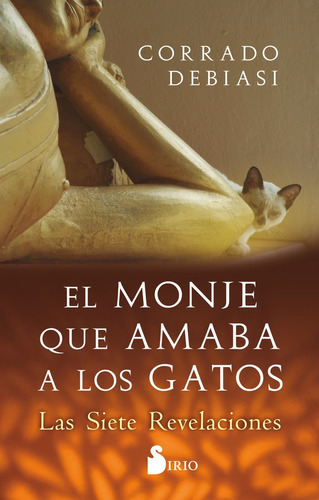 El Monje Que Amaba A Los Gatos, De Debiasi, Corrado. Editorial Sirio, Tapa Blanda En Español