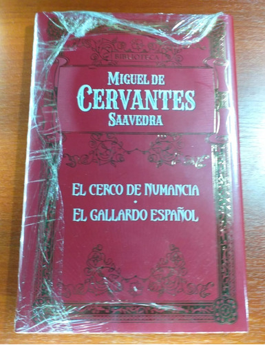 El Cerco De Numancia El Gallardo Español Miguel Cervantes 