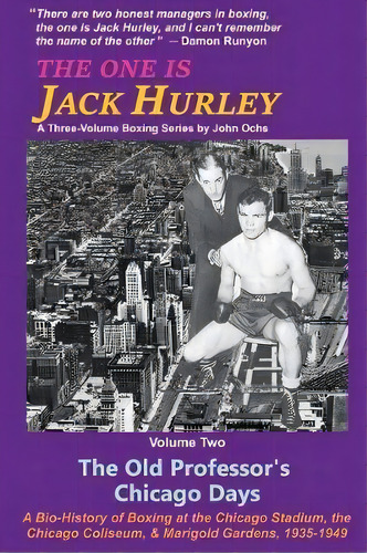 The One Is Jack Hurley, Volume Two, De John T Ochs. Editorial Rhythmmaster Publishing Llc, Tapa Blanda En Inglés